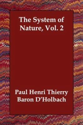 The System of Nature, Vol. 2 1406813583 Book Cover