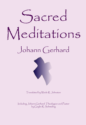 Sacred Meditations 0982158602 Book Cover