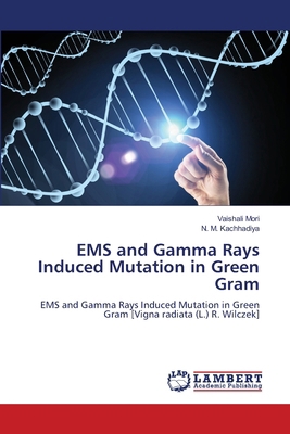 EMS and Gamma Rays Induced Mutation in Green Gram 6207455436 Book Cover