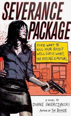 Severance Package 0312343809 Book Cover