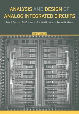 Analysis and Design of Analog Integrated Circuits 0470245999 Book Cover