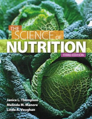 The Science of Nutrition 0321832000 Book Cover