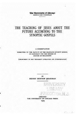 The teaching of Jesus about the future accordin... 1533273448 Book Cover