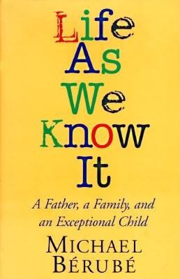 Life as We Know It: A Father, a Family, and an ... 0679442235 Book Cover