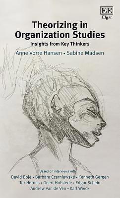 Theorizing in Organization Studies: Insights fr... 1788970039 Book Cover