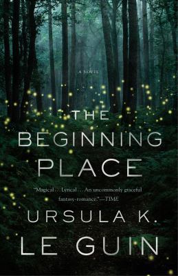 The Beginning Place 1250191068 Book Cover