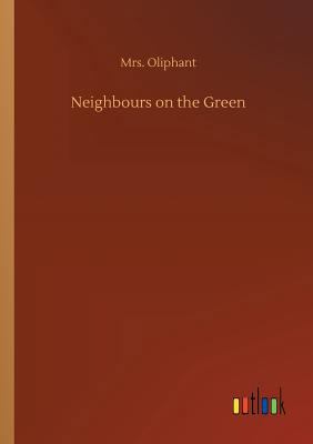 Neighbours on the Green 3732689638 Book Cover