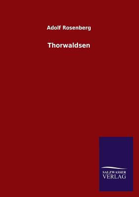 Thorwaldsen [German] 3954911760 Book Cover