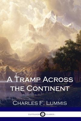 A Tramp Across the Continent 1985755351 Book Cover