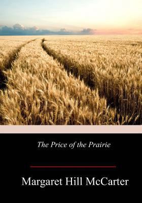 The Price of the Prairie 1978273886 Book Cover