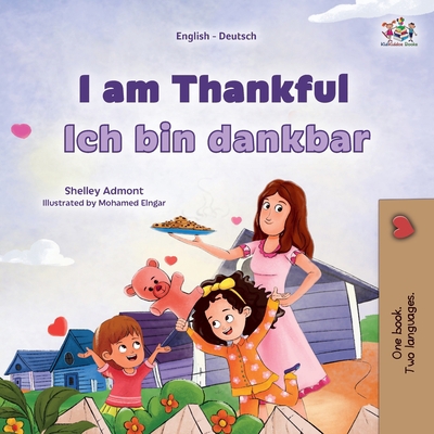 I am Thankful (English German Bilingual Childre... [German] [Large Print] 1525976869 Book Cover