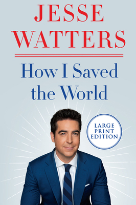 How I Saved the World [Large Print] 0063090570 Book Cover