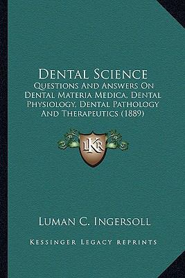 Dental Science: Questions And Answers On Dental... 1166580946 Book Cover