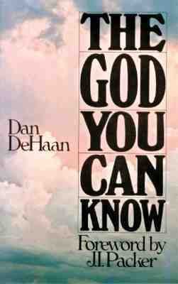 The God You Can Know 0802430082 Book Cover