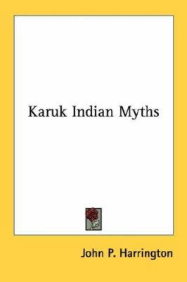 Karuk Indian Myths 1432583719 Book Cover