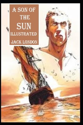 A Son of the Sun Illustrated B08R7HVL19 Book Cover