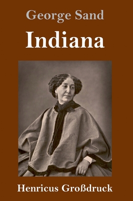Indiana (Großdruck) [German] 3847846396 Book Cover