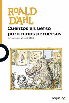 Cuentos En Verso Para Ninos Perversos / Revolti... [Spanish] 6070128575 Book Cover