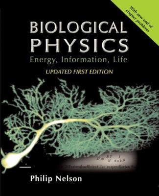 Biological Physics: With New Art by David Goodsell 0716798972 Book Cover