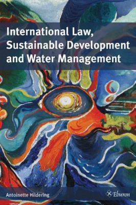International Law, Sustainable Development and ... 9059720555 Book Cover