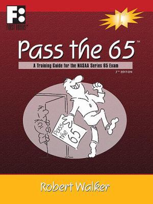 Pass The 65 : A Training Guide for the NASAA Se... 1610070690 Book Cover