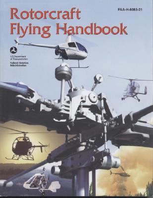 Rotorcraft Flying Handbook, 2000 0160592607 Book Cover
