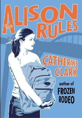 The Alison Rules 0060559810 Book Cover
