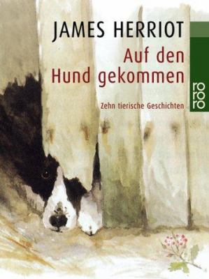 Auf den Hund gekommen. Zehn tierische Geschichten. [German] 3499228963 Book Cover