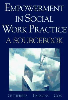 Empowerment in Social Work Practices 0534348467 Book Cover