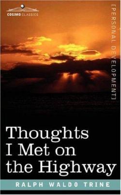 Thoughts I Met on the Highway 1602067066 Book Cover