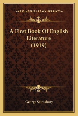 A First Book Of English Literature (1919) 116402714X Book Cover