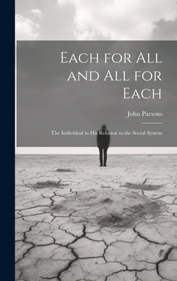 Each for All and All for Each; the Individual i... 1020905182 Book Cover