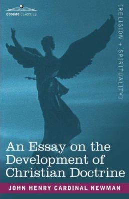 An Essay on the Development of Christian Doctrine 1602065756 Book Cover