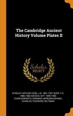 The Cambridge Ancient History Volume Plates II 0344979997 Book Cover