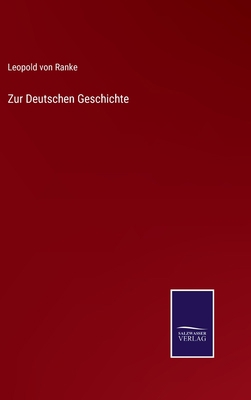 Zur Deutschen Geschichte [German] 3375050194 Book Cover