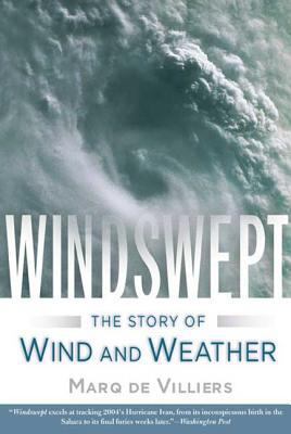Windswept: The Story of Wind and Weather 0802715192 Book Cover