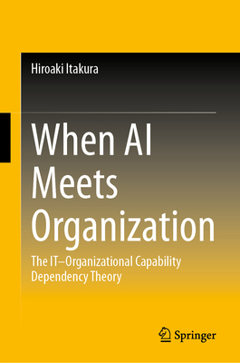 When AI Meets Organization: The It-Organization... 9819262682 Book Cover
