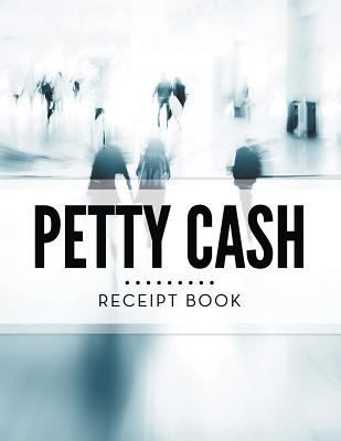 Petty Cash Receipt Book 1681458152 Book Cover