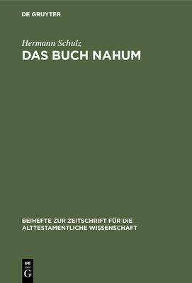Das Buch Nahum: Eine Redaktionskritische Unters... [German] 311004028X Book Cover