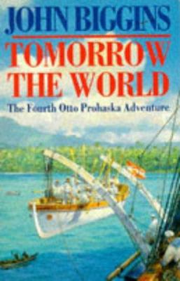 Tomorrow the World 0749318104 Book Cover