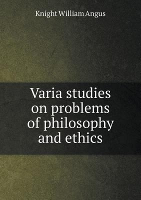 Varia studies on problems of philosophy and ethics 5518822901 Book Cover