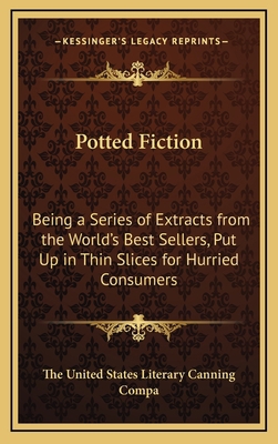 Potted Fiction: Being a Series of Extracts from... 1163833584 Book Cover