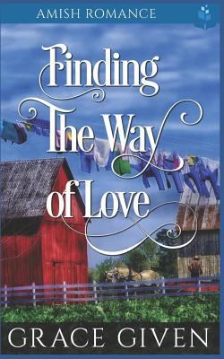 Finding the Way of Love 1718062168 Book Cover