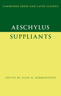 Aeschylus: Suppliants 1107058333 Book Cover