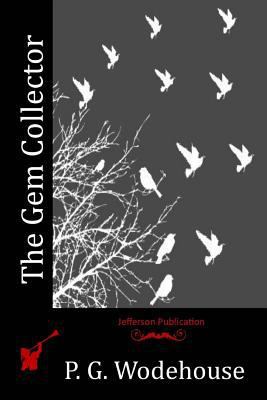 The Gem Collector 1514243628 Book Cover