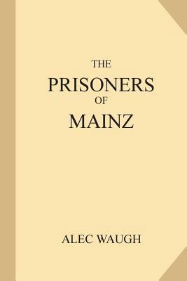 The Prisoners of Mainz 1985736896 Book Cover