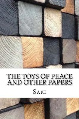 The Toys of Peace and Other Papers 1974474283 Book Cover