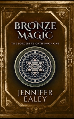 Bronze Magic 1715049004 Book Cover