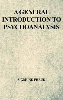 A General Introduction to Psychoanalysis B081KPWLRG Book Cover