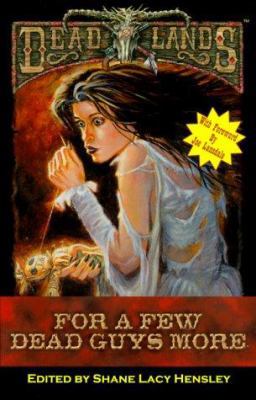 For a Few Dead Guys More 1889546666 Book Cover